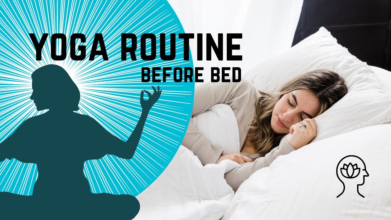 EN Yoga Routines Before Bed / Yoga Bedtime In Bed / Yoga Workout In