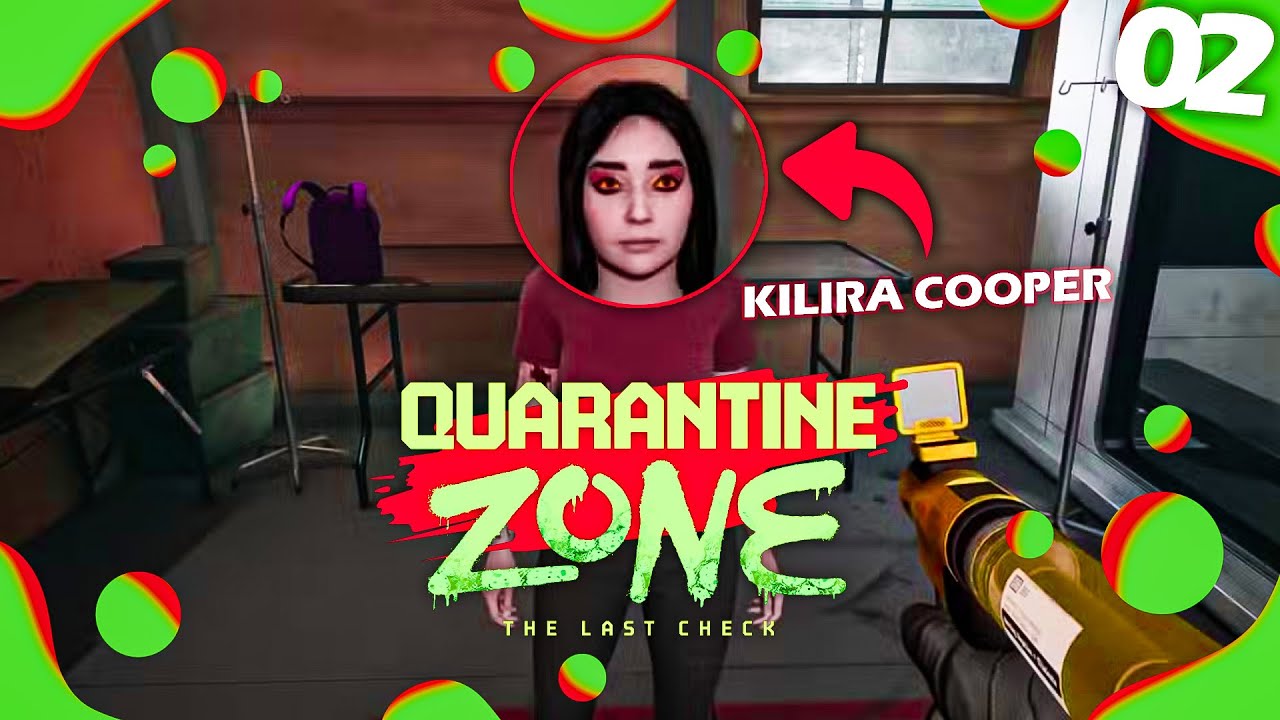 🦠 QUARANTINE ZONE | Je suis TOMBÉ sur KILIRA COOPER sur le JEU ! | EP.02