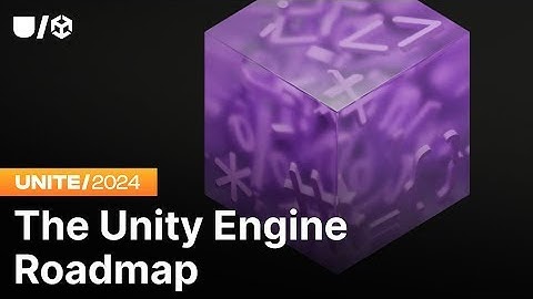 ⭐️The Unity Engine Roadmap | Game Dev | Official Trailer | 2024⭐️