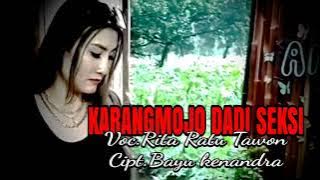 KARANGMOJO DADI SEKSI (MUSIC ) Voc.Rita ratu tawon Cipt Bayu kenandra #gunungkidul  #viral