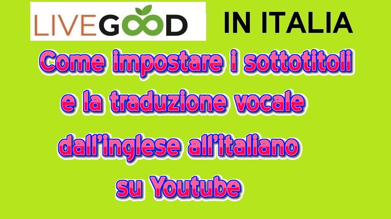 Come impostare i sottotitoli e la traduzione vocale dall'inglese all