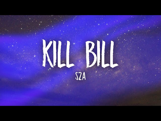 SZA - Kill Bill (sped up) Lyrics class=