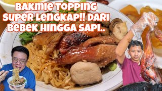 KETERLALUAN!! KENAPA GW BARU TAU ADA BAKMIE SELENGKAP INI TOPPINGNYA..