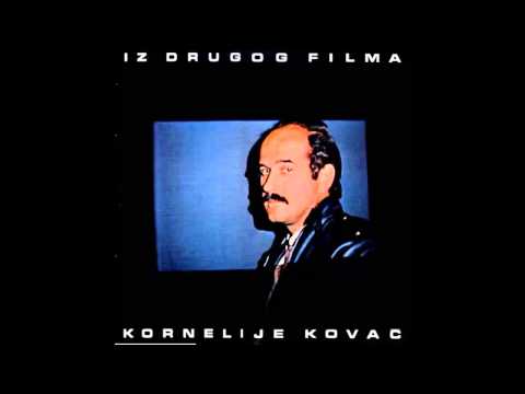 Kornelije Kovac - Ljubi ljubi al glavu ne gubi II - (Audio 1982) HD