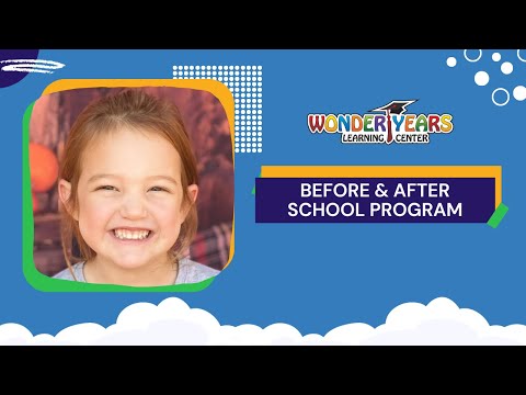 School Age Program | Wonder Years Learning Center