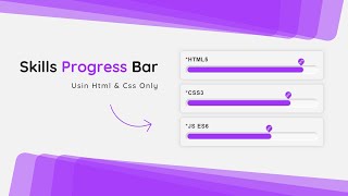 Skills Progress Bar Using Html and Css Only