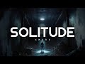 Solitude - Xmark (LYRICS)