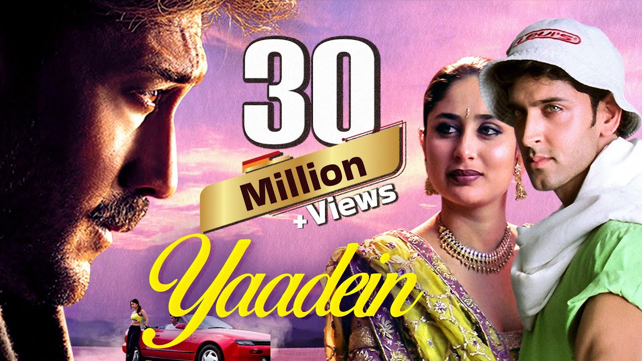 Yaadein Full Movie 4K    2001     Hrithik Roshan   Kareena Kapoor   Jackie Shroff