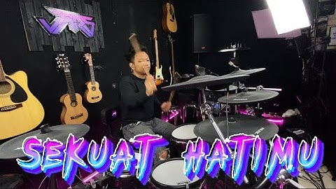 Sekuat Hatimu - Last Child | Drum Cover