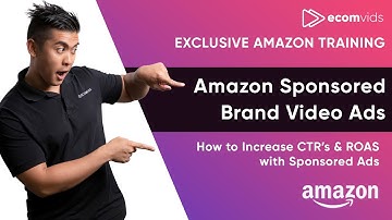 How to Get More Sales With Amazon Sponsored Brand Video Ads (VIDEO EXPERT TRAINING)
