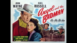 Angel And The Badman 1947 Byjames Edward Grant High Quality Full Movie Colorized