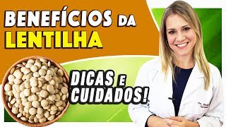 Benefícios da Lentilha - Para Que Serve? Como Preparar? [DICAS e RECEITAS LIGHT]