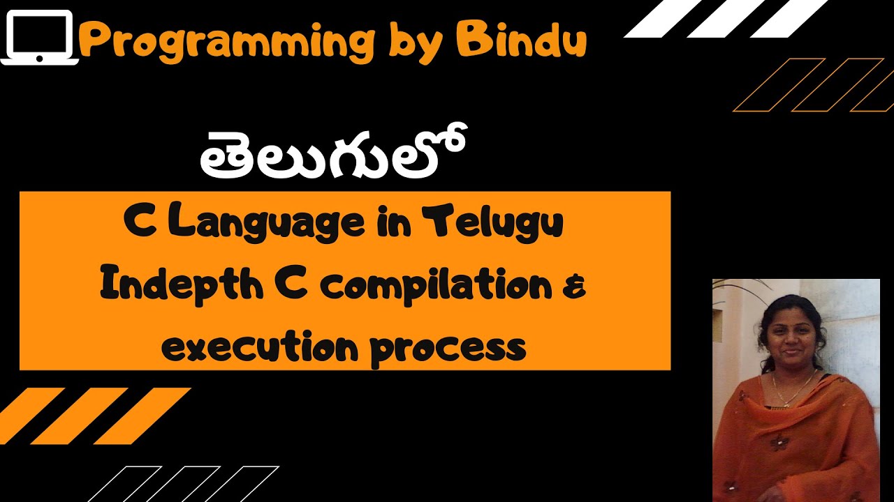 C Compilation and Execution Process in Telugu | Programming by Bindu ...