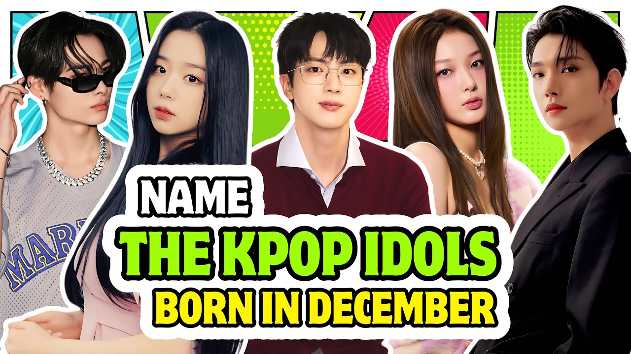 can-you-name-these-kpop-idols-who-born-in-december-kpop-games
