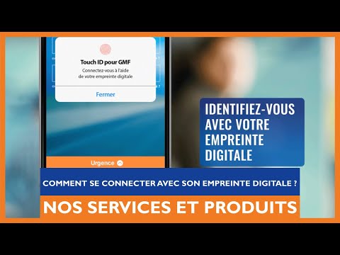 Les services et produits GMF | Comment se connecter avec son empreinte digitale ?