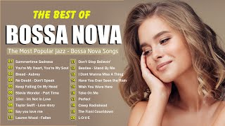 Jazz Bossa Nova Covers Songs Of All Time - Jazz Bossa Nova Relaxing - List Music Cafe by Diva Channel 645 views 3 weeks ago 1 hour, 19 minutes