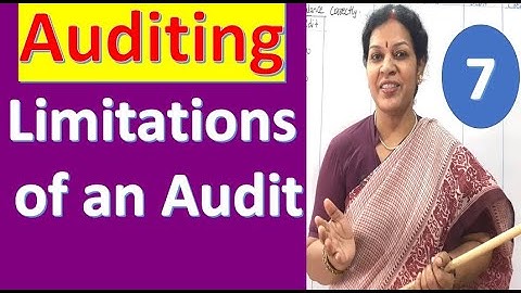 7. " Limitations Of An Audit" from Auditing Subject