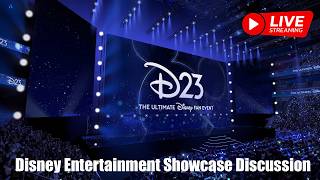 D23 Live Stream: Entertainment Showcase after event discussion