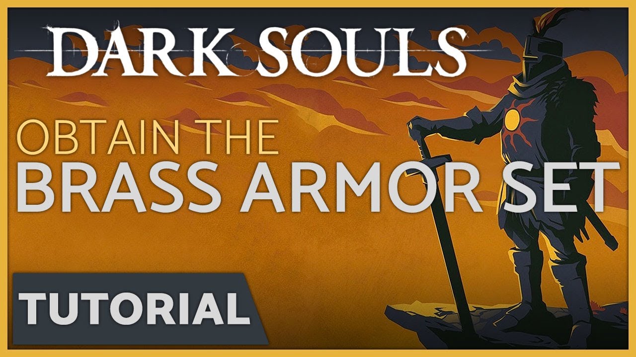 Dark Souls - How to get the Brass Armor Set after the Optional