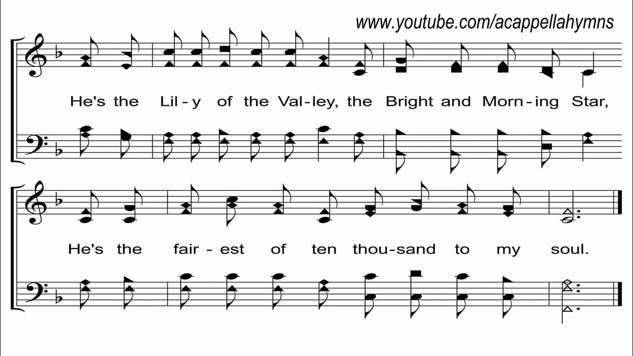 I Found The Lily In My Valley Lyrics The Lily of the Valley - A Cappella Hymn - YouTube