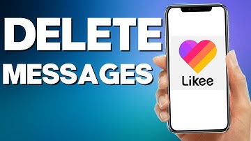 How To Delete Messages On Likee App 2022