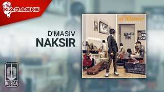 D'MASIV - Naksir ( Karaoke Video)