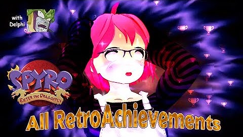 Getting ALL RetroAchievements in Spyro: Enter the Dragonfly (w/ Delphi)