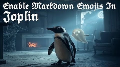 Enable Markdown Emojis In Joplin