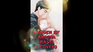 Kangen - Ardina Rasti Lirik (Cover) by Shona