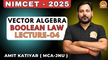 Boolean Algebra | Boolean Laws | P-4| Boolean Operators in Hindi | Anurag Mishra(IIT-R)nimcet cuet
