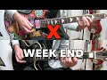 ＃13【X／WEEKEND】弾いてみた:w32:h24