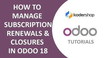 How to Manage Subscription Renewals & Closures in Odoo 18 | Odoo Subscription Tutorial
