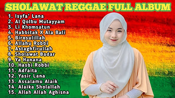 Full Album Sholawat Pilihan Terbaik Versi Reggae - Sholawat Merdu Pengantar Tidur Terpopuler 2024