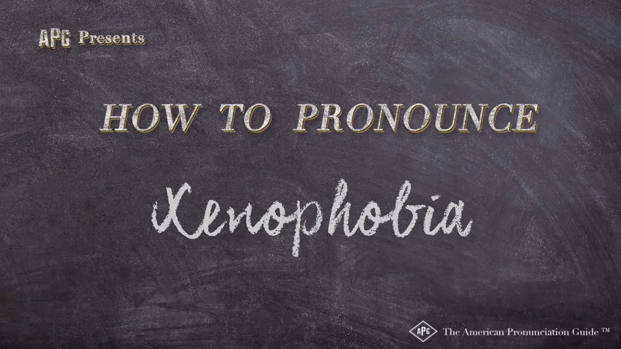 How To Pronounce Xenophobia (Real Life Examples!)