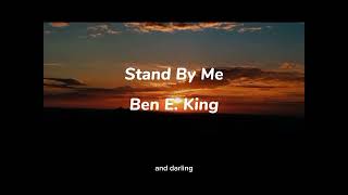 Stand by me - Ben E. King (lyrics)