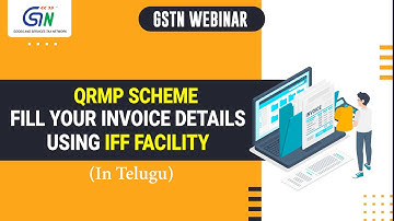 Furnishing of details in Invoice Furnishing Facility under QRMP Scheme. Explained in Telugu