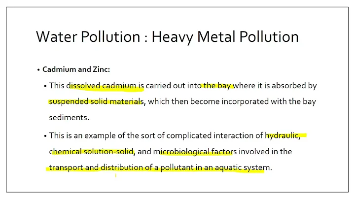 Water pollution 2   Heavy Metals Cd, Zn, Pb, Hg
