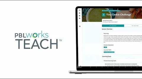 PBLWorks TEACH Demo | Gold Standard PBL Curriculum for Schools and Districts