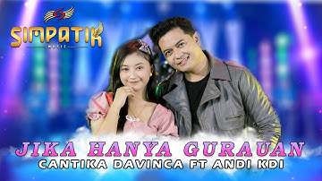Jika Hanya Gurauan - Cantika Davinca Ft Andi KDI - Simpatik Music (Official Live Music)