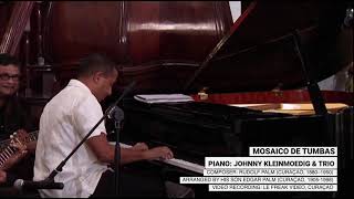 Download Lagu Mosaico de Tumbas of Rudolf Palm (Curaçao, 1880-1950) played by Johnny Kleinmoedig \u0026 his quartet MP3