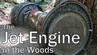 The Jet Engine in the Woods - Local History Ep. 1