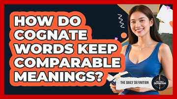 How Do Cognate Words Keep Comparable Meanings?