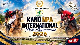 Full Kano NPA International Polo Tournament 2026 | Kano Polo Club (DAY 12) Guide