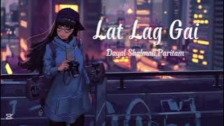 Lat lag gai_Dayal_Shalmali_Paritam_Bollywood_song_Hindi_Song