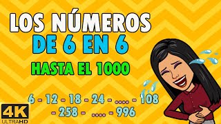 ▶️⏩Los Números de 6 en 6 hasta el 1000  | Counting by 6's to 1000