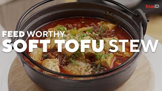 Feed Worthy | How to make Soft Tofu Stew | TrueID PH screenshot 1