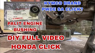 PALIT ENGINE BUSHING DIY | HONDA CLICK V2 | kymco engine bushing? matibay nga ba?