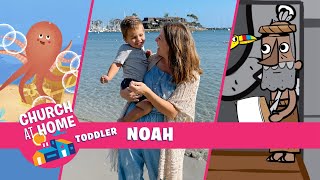 Church at Home | Toddlers | Noah 2023  Happy Harbor