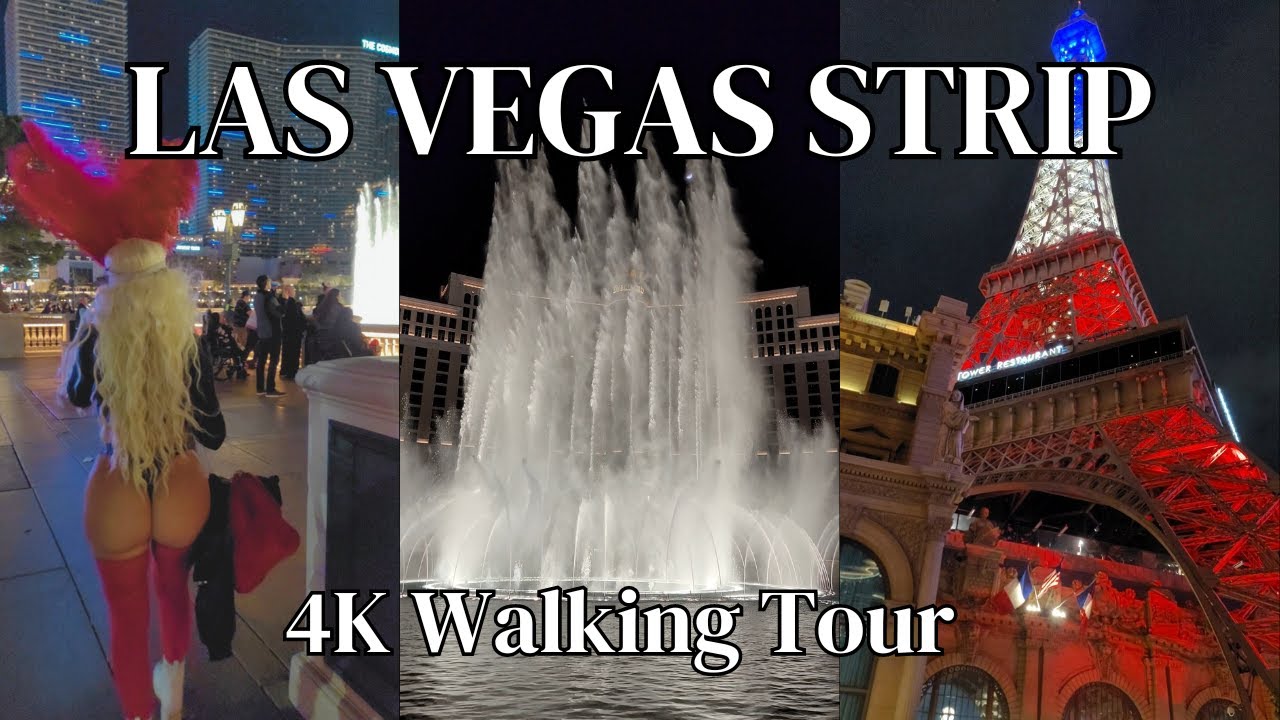 Las Vegas Strip Night Walk 2023 - Las Vegas Showgirls, Bellagio ...