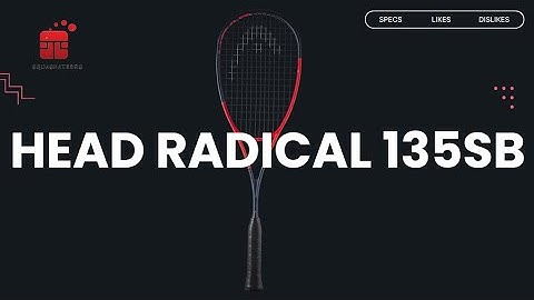 The Head Radical 135SB Squash // What I Dislike & What I Love About It // Traditional Shape Racket